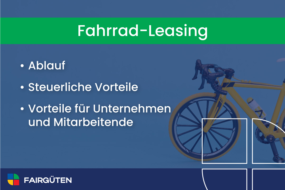 Fahrrad-Leasing: Ablauf, Steuerliche Vorteile und Vorteile für Unternehmen und Mitarbeitende