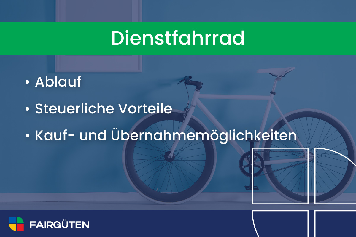 Dienstfahrrad: Kauf- und Übernahmemöglichkeiten, Ablauf und Steuerliche Vorteile