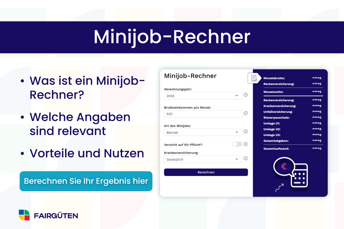 Minijob-Rechner: Was ist ein Minijob-Rechner, welche Angaben sind relevant, Vorteile, Berechnen Sie Ihr Ergebnis hier