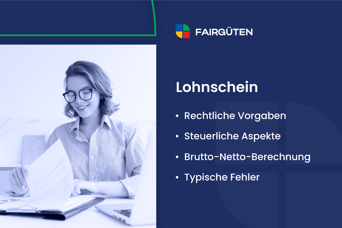 Lohnschein: Grundlagen, steuerliche Aspekte, Tipps & Tricks