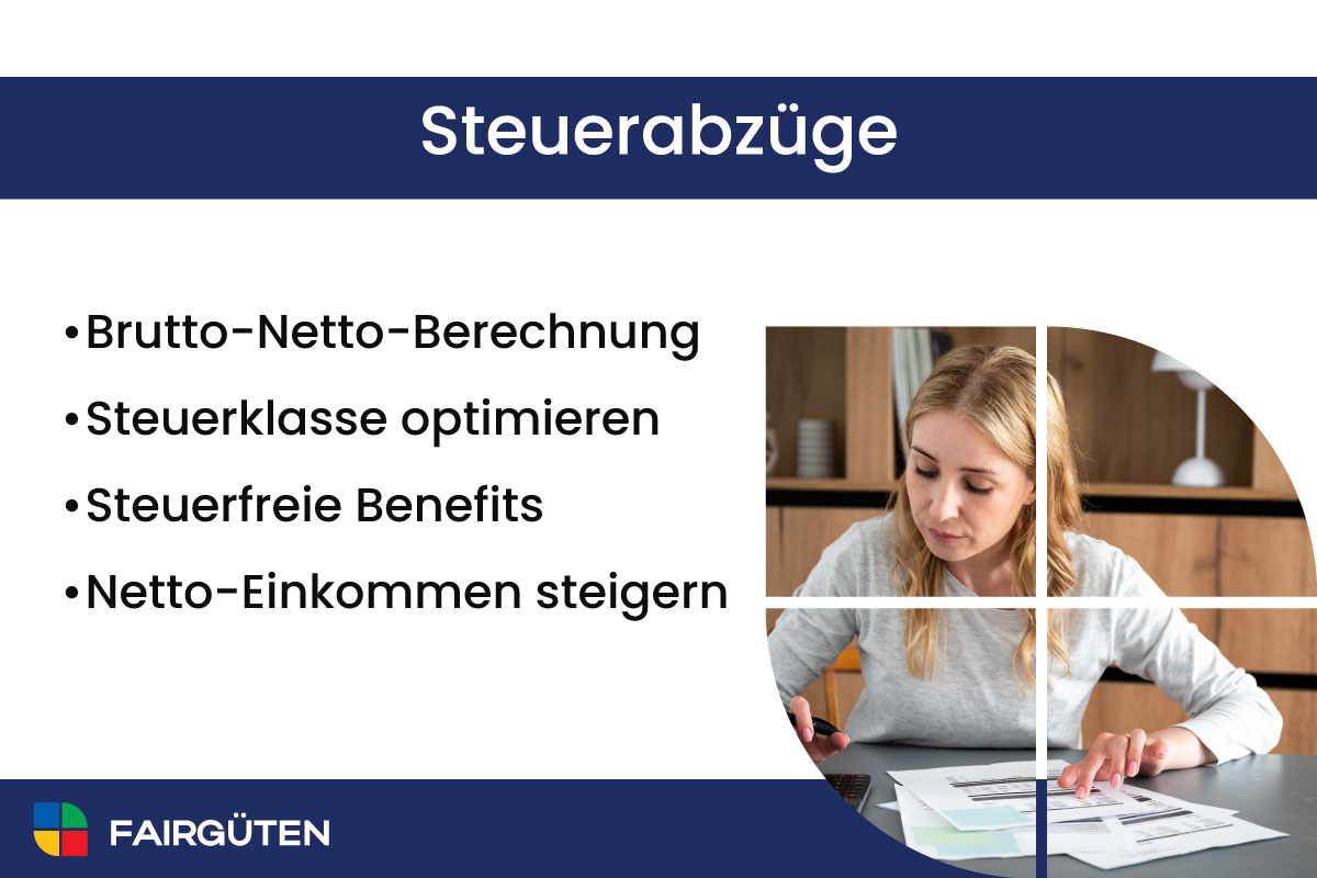 Steuerabzüge beim Gehalt: Brutto-Netto-Berechnung richtig verstehen und optimieren
