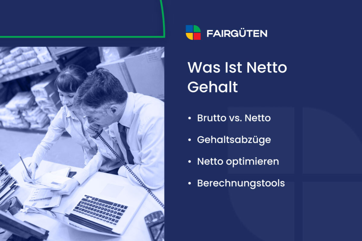 Was ist Netto-Gehalt? Übersicht & Erklärung zu Brutto-Netto-Berechnungen