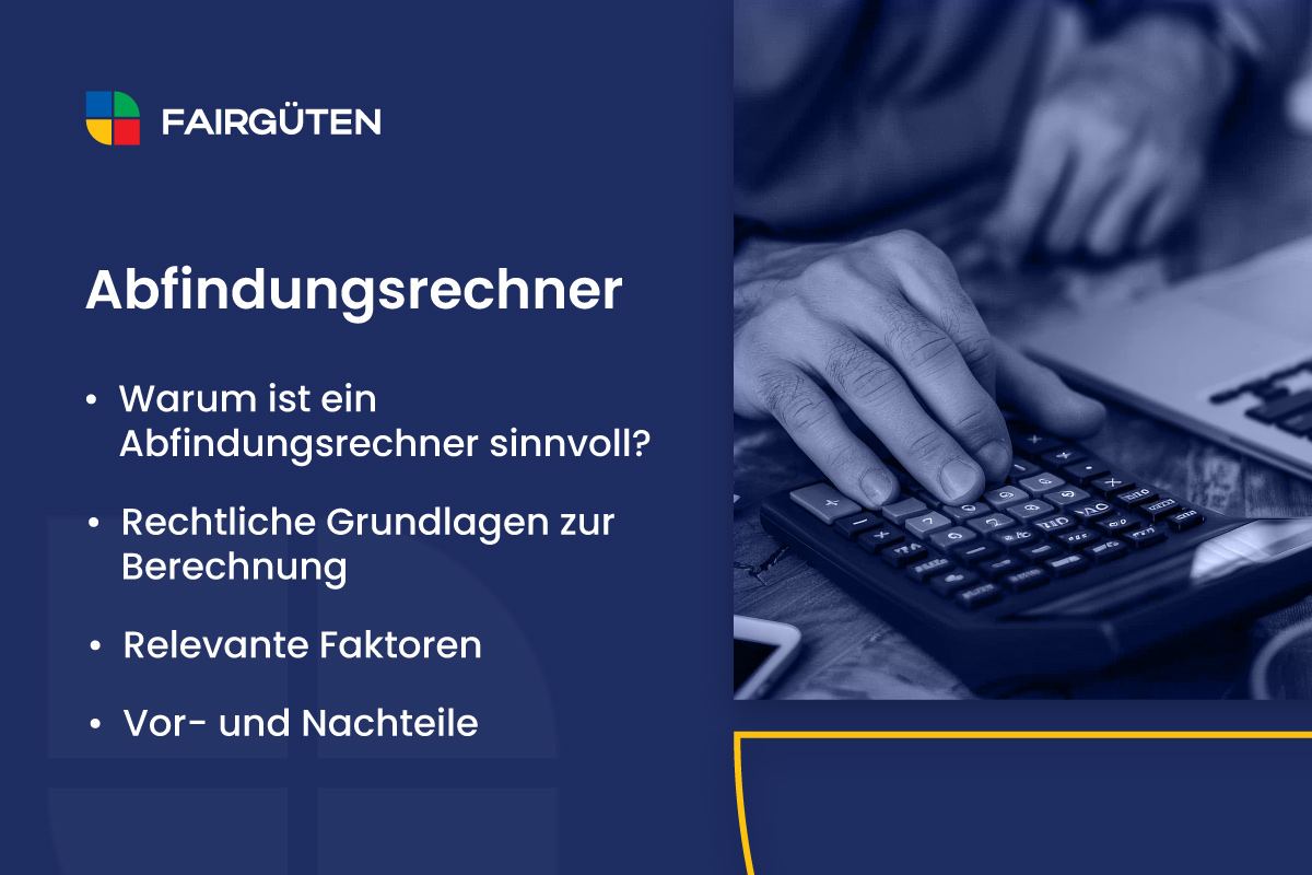 Abfindungsrechner: Faktoren, Grenzen und rechtliche Aspekte