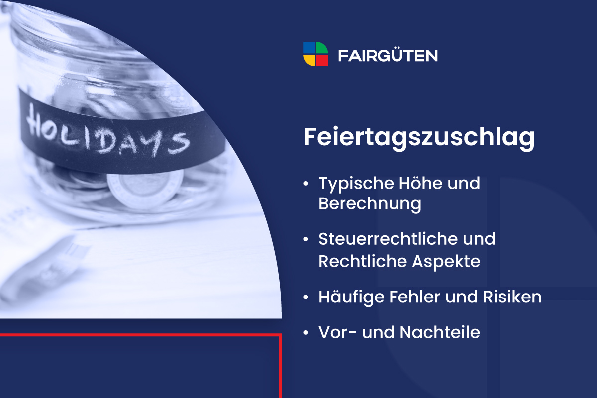 Feiertagszuschlag Alles, was Sie wissen sollten