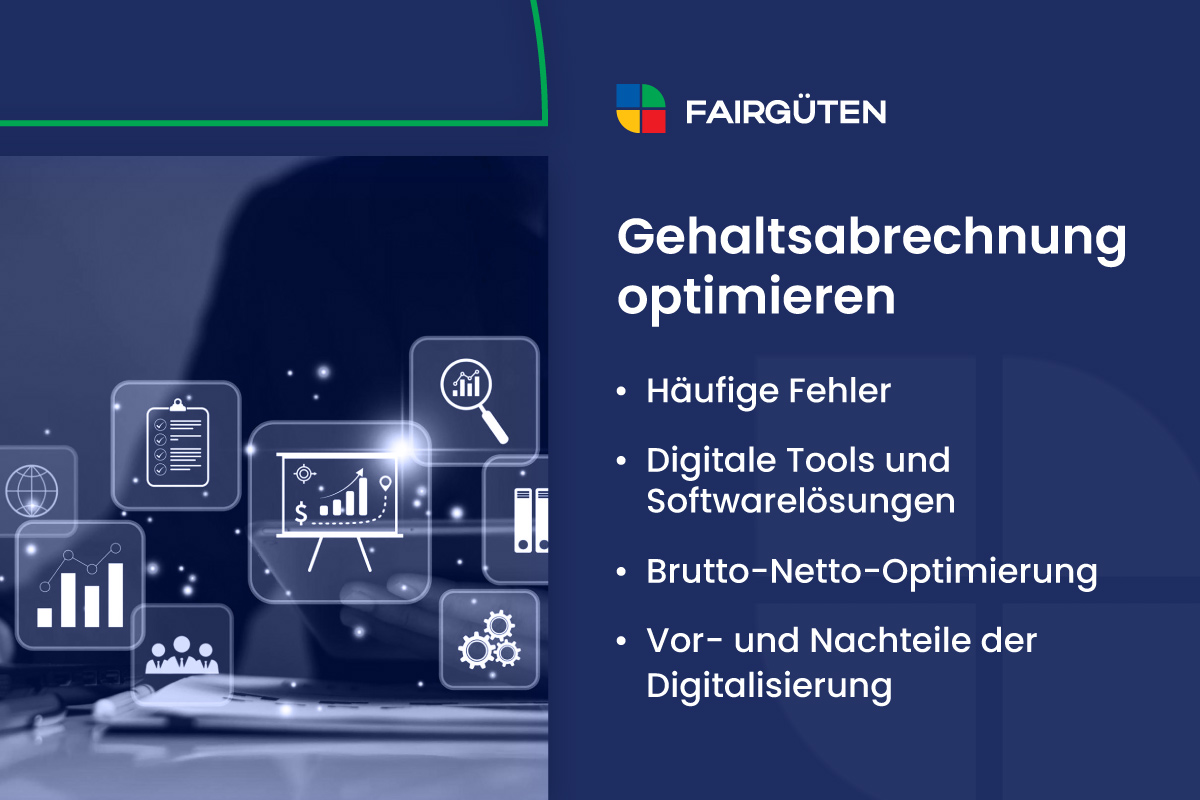 Gehaltsabrechnung optimieren: Effiziente Methoden für HR