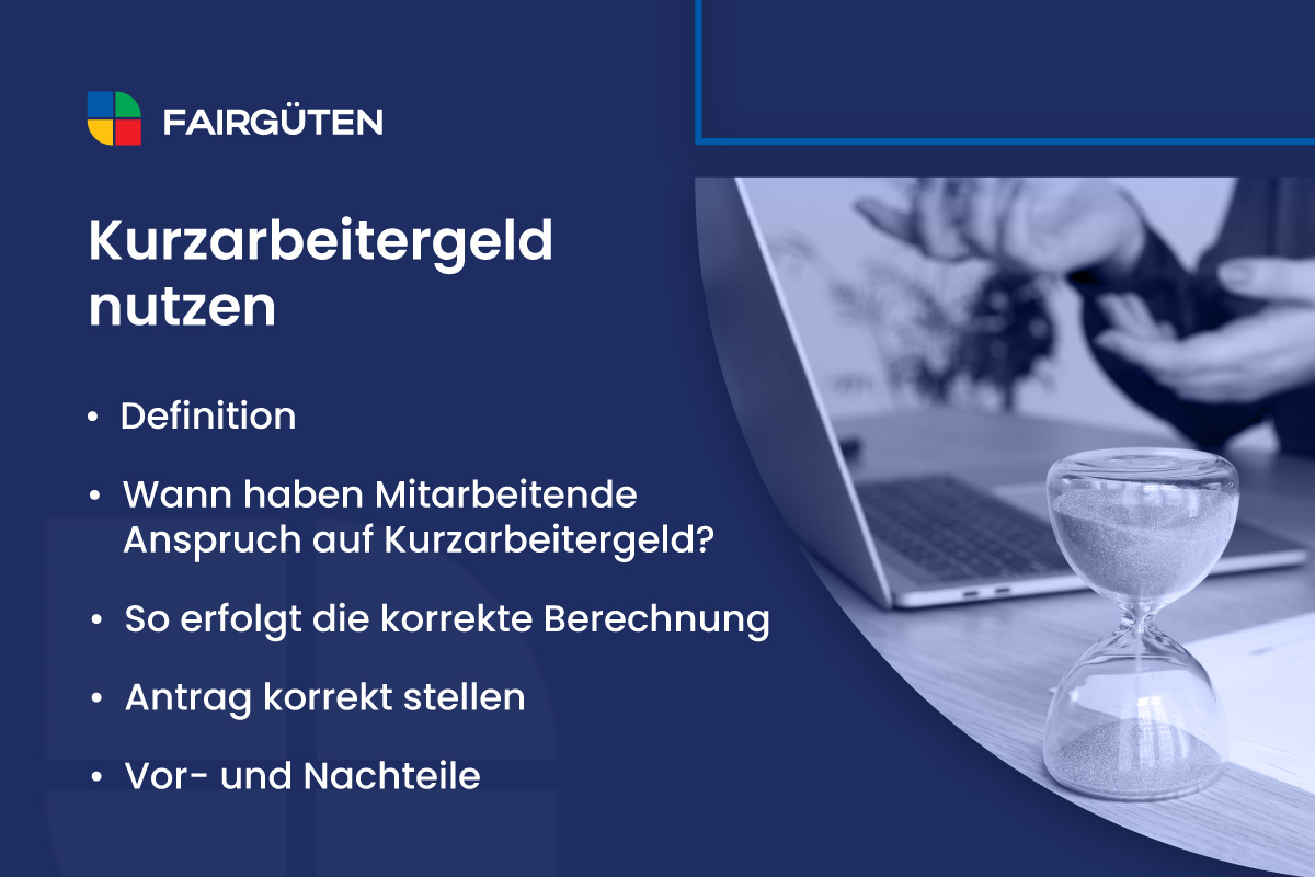 Kurzarbeitergeld: Definition, Vorteile, Anspruch und Antrag