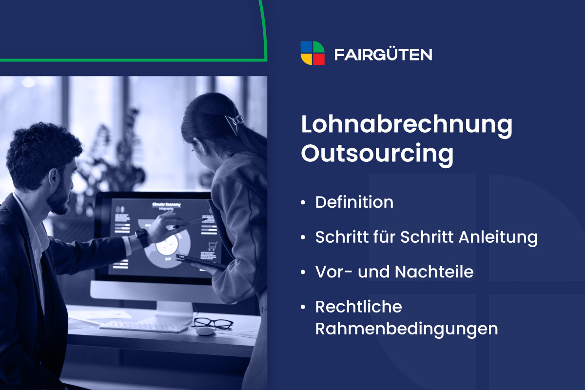 Lohnabrechnung Outsourcing: Vor- und Nachteile, Herausforderungen und Best Practices