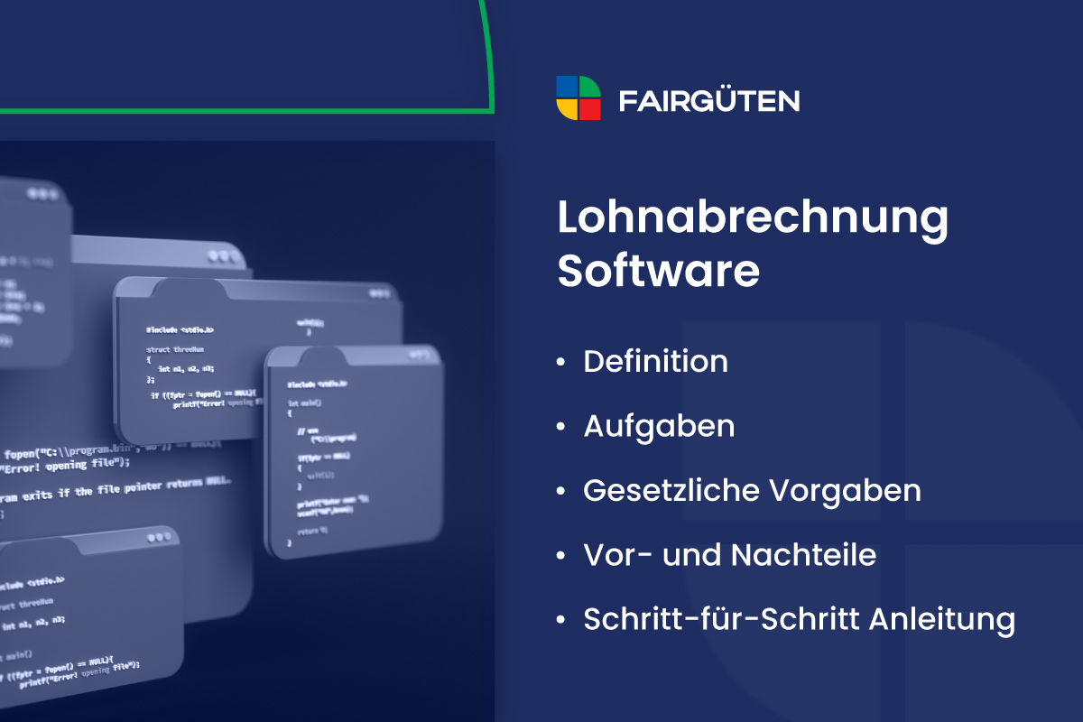 Lohnabrechnung Software: Definition, Aufbau, Vor- & Nachteile