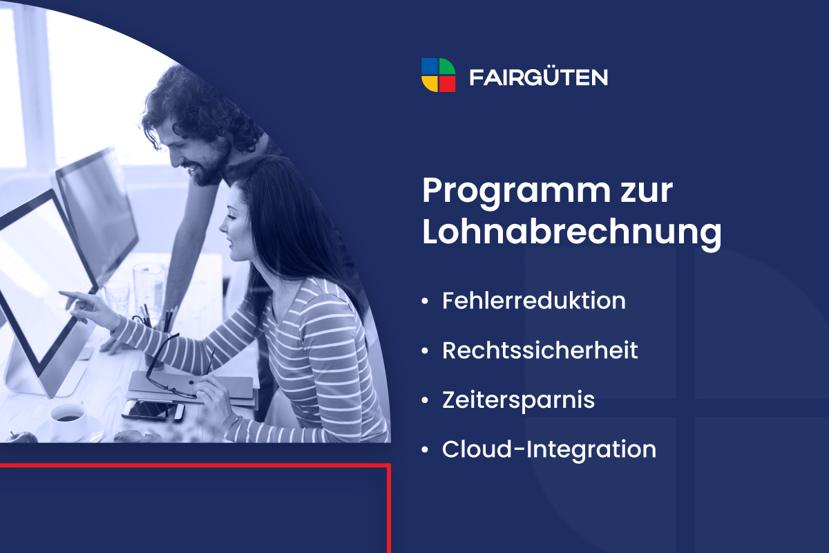 Programm zur Lohnabrechnung: Definition, Funktionen, Vor- und Nachteile, Tipps & Tricks