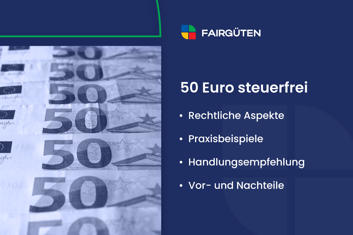 50 Euro steuerfrei: Vorteile, Schritte und Praxisbeispiele