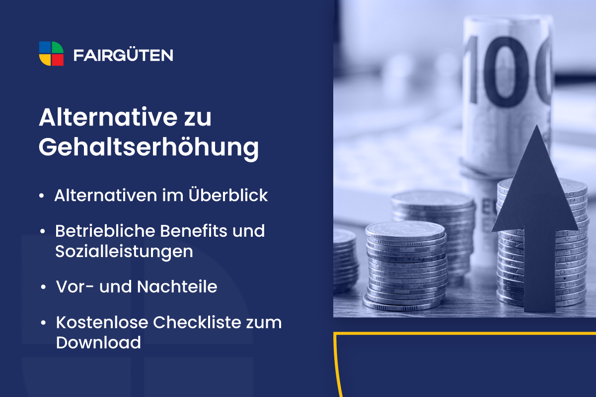 Alternative zu Gehaltserhöhung: Betriebliche Benefits, Sozialleistungen und Checkliste