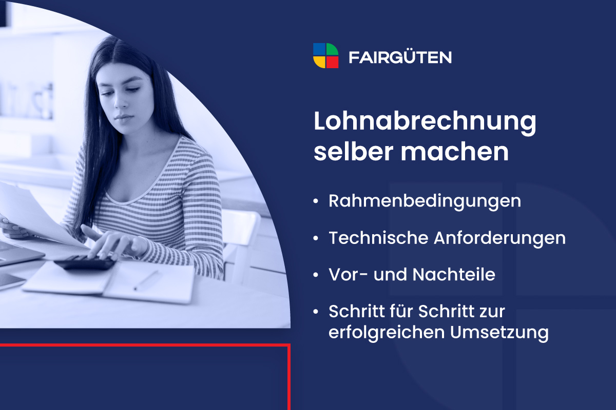 Lohnabrechnung selber machen: So gelingt es!