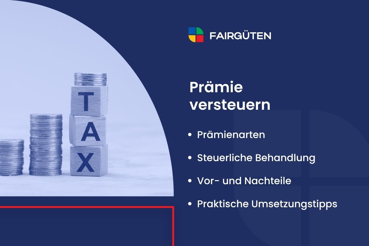 Prämie versteuern: Arten, Abrechnung, Vor- und Nachteile