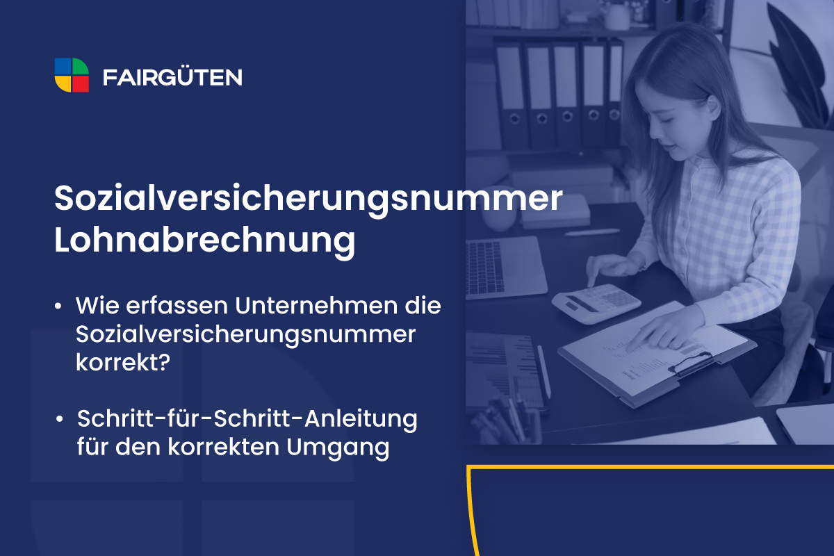 Sozialversicherungsnummer Lohnabrechnung: Das müssen HR-Professionals beachten