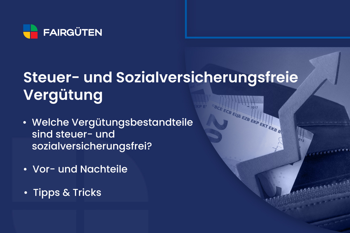 Steuer- und Sozialversicherungsfreie Vergütung: Top Strategien & Tipps