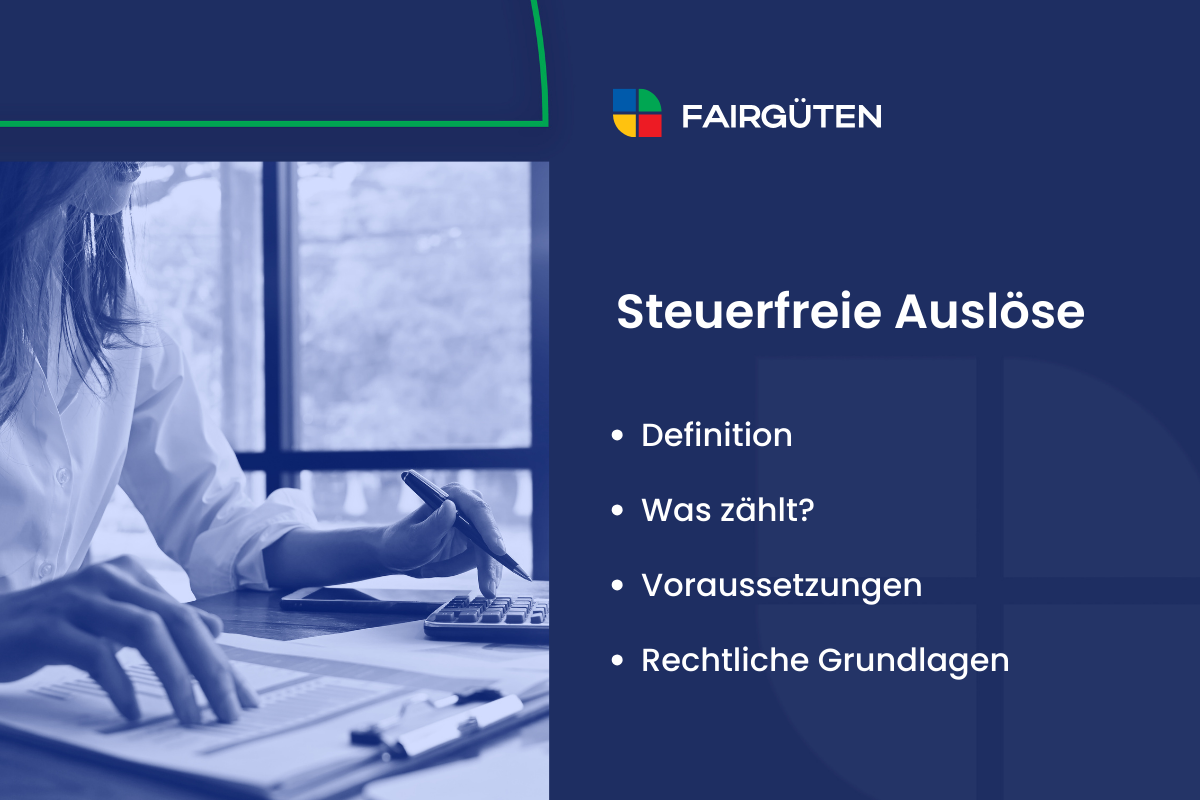 Auslöse steuerfrei: Voraussetzungen, Gestaltung, Vorteile und Tipps