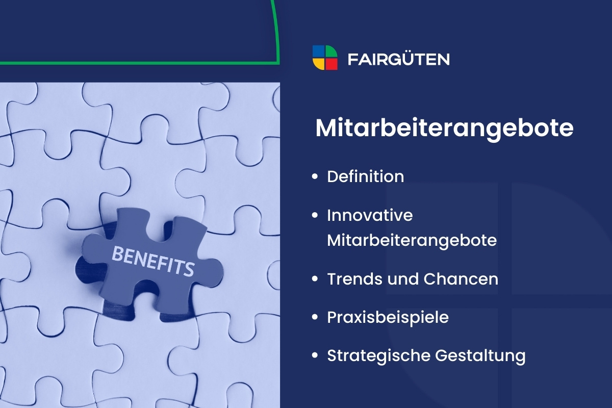 Mitarbeiterangebote: Definition, Praxisbeispiele, Trends und Chancen