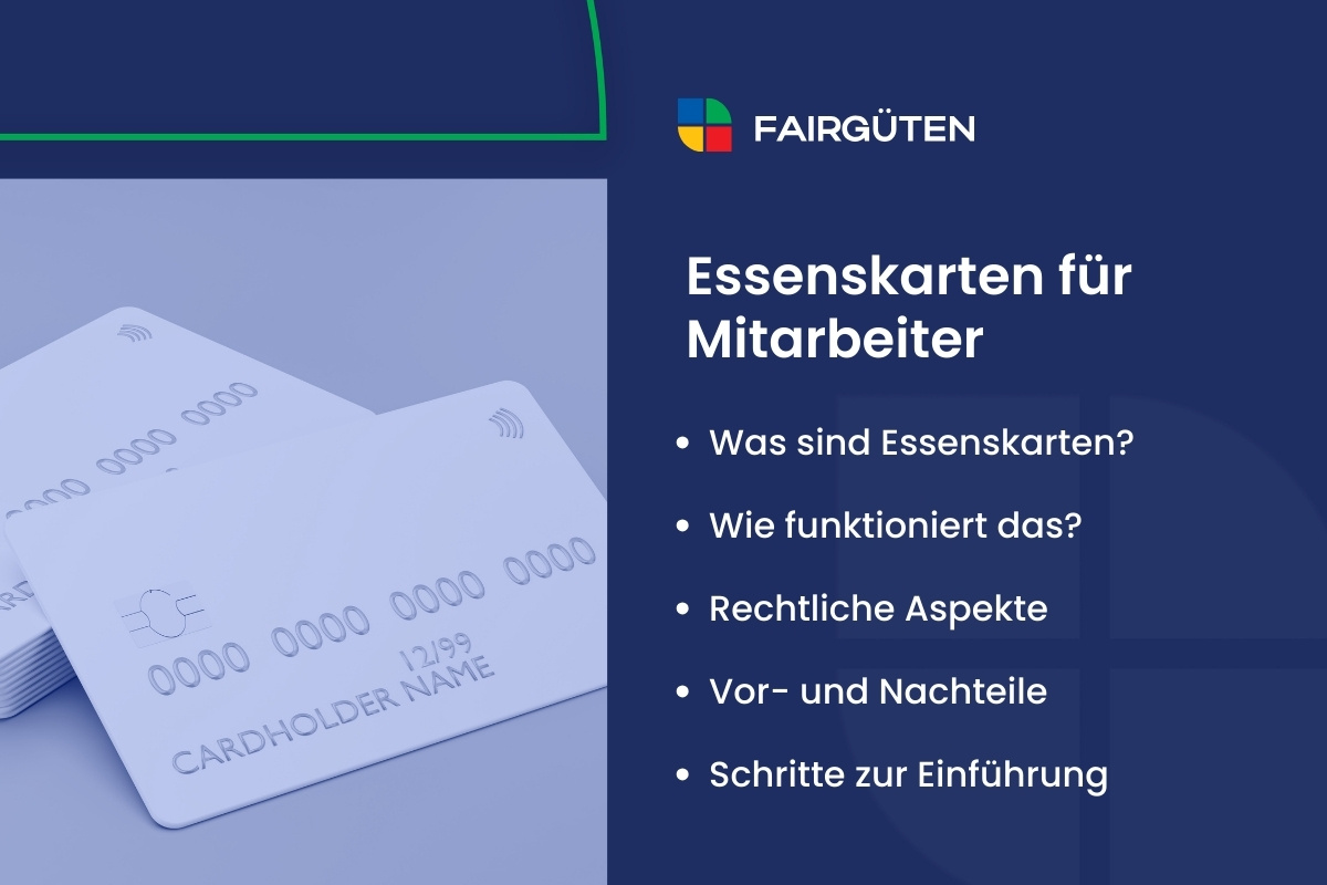 Essenskarten für Mitarbeiter: Definition, Vor- und Nachteile, Schritte zur Einführung