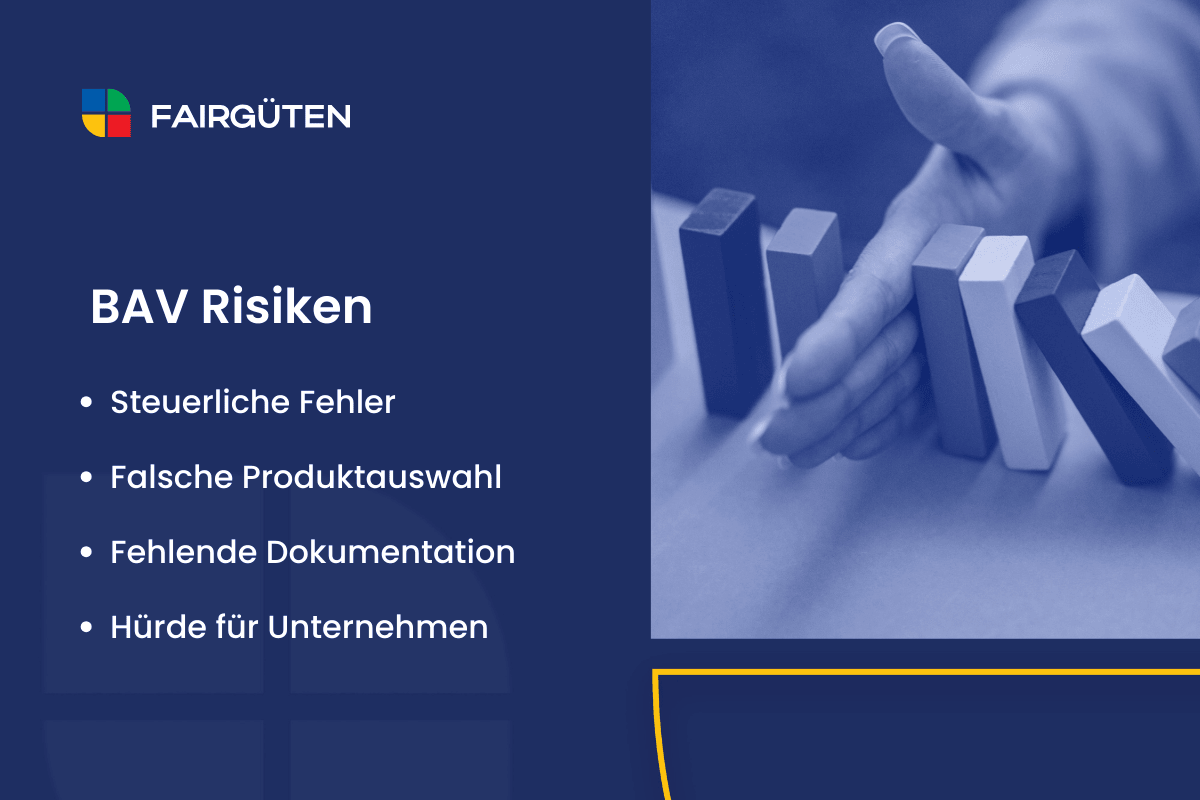 BAV Risiken: Was Arbeitgeber wirklich beachten müssen