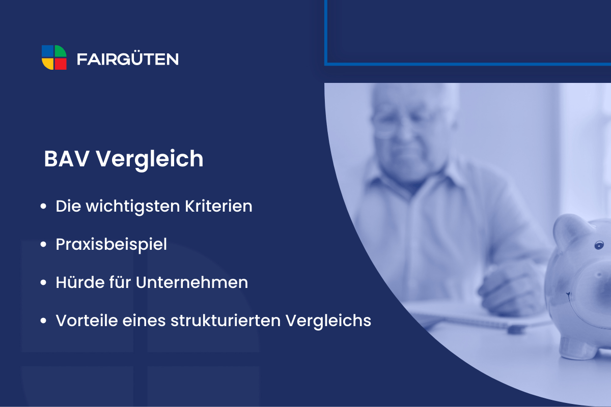 BAV Vergleich: Wie KMU die passende betriebliche Altersversorgung finden